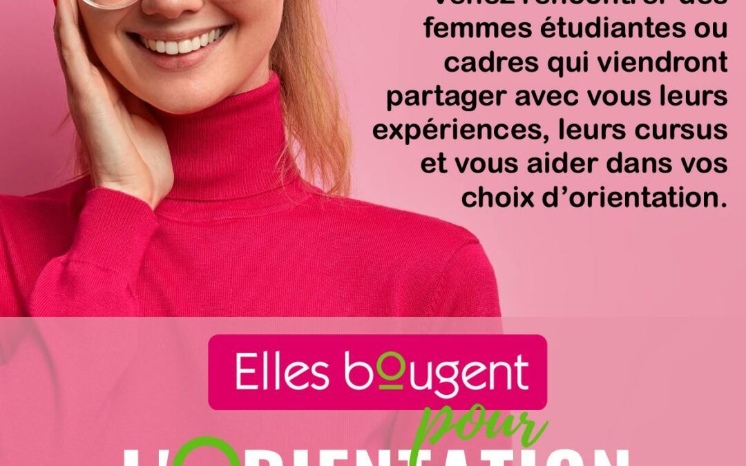 Mesdemoiselles, venez découvrir les carrières scientifiques avec « Elles bougent pour l’orientation »