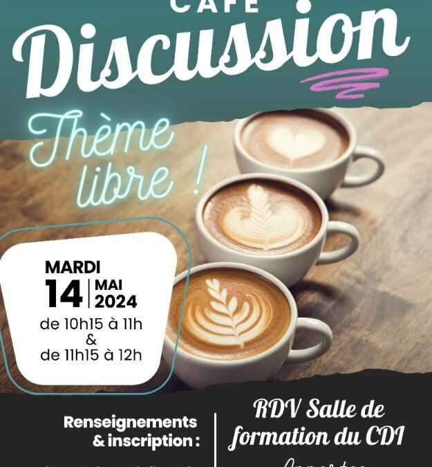 Premier café discussion le 14 mai à 10h15 !